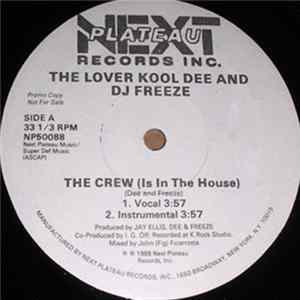 The Lover Kool Dee And DJ Freeze - The Crew (Is In The House) FLAC