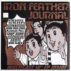 Multicast - Iron Feather Journal #17 FLAC