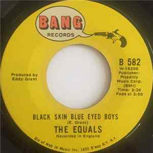 The Equals - Black Skin Blue Eyed Boys / Ain't Got Nothing To Give You FLAC