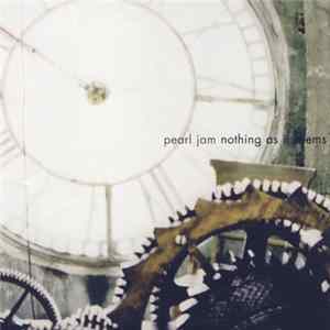 Pearl Jam - Nothing As It Seems FLAC