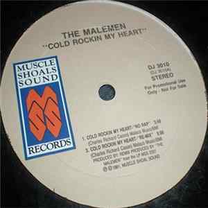 The Malemen - Cold Rockin My Heart FLAC