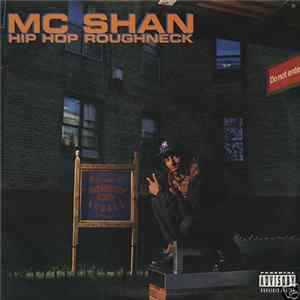 MC Shan - Hip Hop Roughneck FLAC