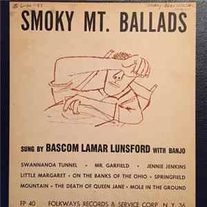 Bascom Lamar Lunsford - Smoky Mountain Ballads FLAC