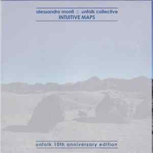 Alessandro Monti :: Unfolk Collective - Intuitive Maps FLAC