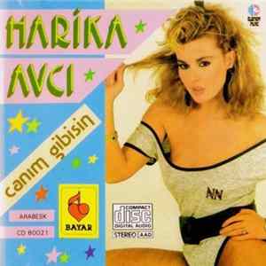Harika Avcı - Canım Gibisin FLAC