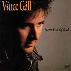 Vince Gill - Pocket Full Of Gold FLAC