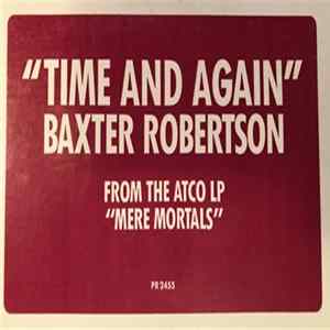 Baxter Robertson - Time And Again FLAC