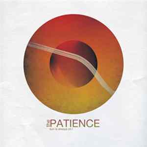 The Patience - Sun Is Always Pt.1 FLAC