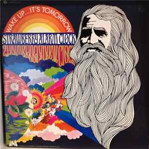 Strawberry Alarm Clock - Wake Up...It's Tomorrow FLAC