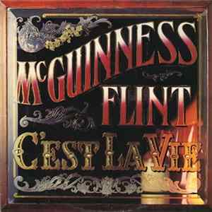 McGuinness Flint - C'est La Vie FLAC