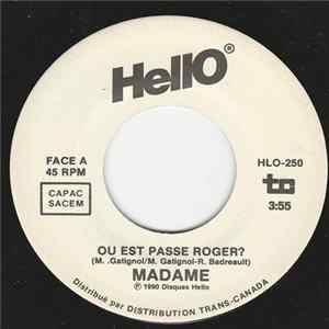 Madame - Ou Est Passé Roger? FLAC