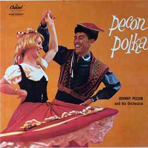Johnny Pecon And His Orchestra - Pecon Polka FLAC