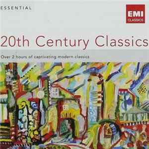 Various - Essential 20th Century Classics FLAC