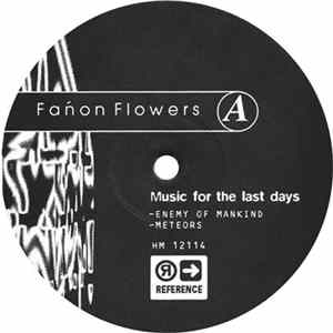 Fańon Flowers - Music For The Last Days FLAC