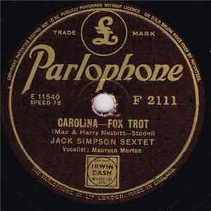 Jack Simpson Sextet - Carolina / Did You Ever Get That Feeling In The Moonlight FLAC