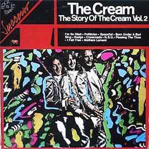 The Cream - The Story Of The Cream Vol.2 FLAC