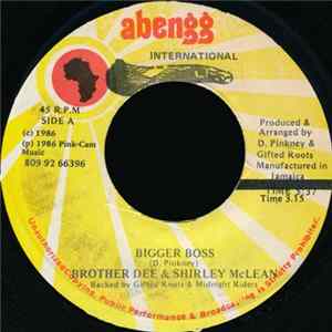 Brother Dee & Shirley McLean - Bigger Boss FLAC