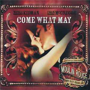 Nicole Kidman, Ewan McGregor - Come What May FLAC