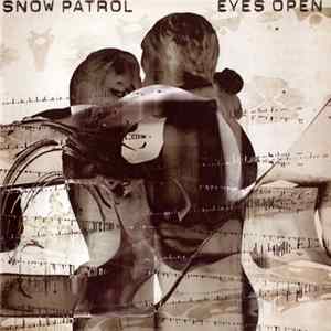 Snow Patrol - Eyes Open FLAC