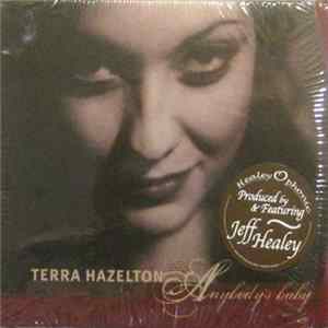 Terra Hazelton - Anybody's Baby FLAC