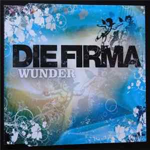 Die Firma - Wunder FLAC