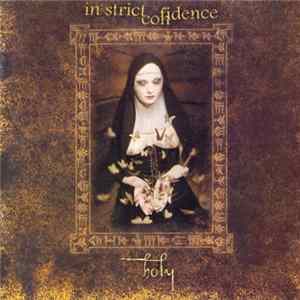 In Strict Confidence - Holy FLAC