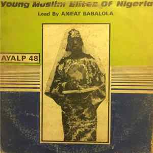 Young Muslim Elites Of Nigeria - Young Muslim Elites Of Nigeria FLAC