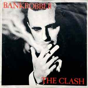 The Clash - Bankrobber FLAC
