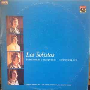 Los Solistas - Tumbando Y Raspando - Seleccion No. 4 FLAC