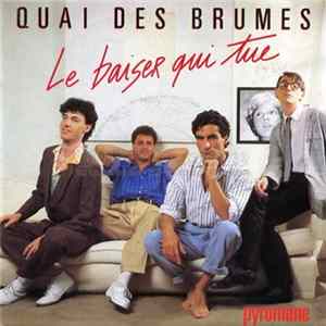 Quai Des Brumes - Le Baiser Qui Tue FLAC