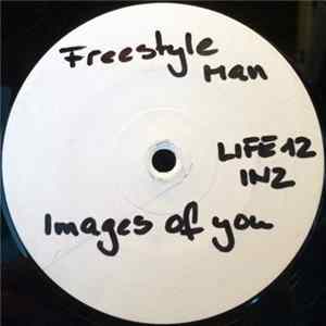 Freestyle Man Featuring George Spruce - Images Of You EP FLAC