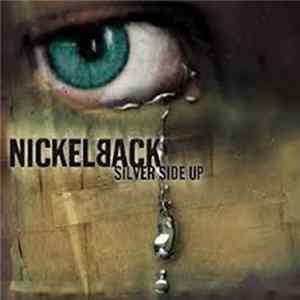 Nickelback - Silver Side Up FLAC
