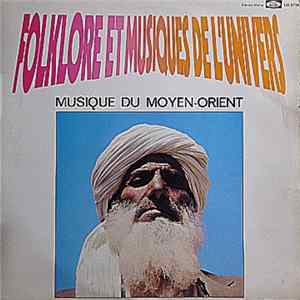Various, Deben Bhattacharya - Musique Du Moyen-Orient Et Les Derviches Tourneurs FLAC