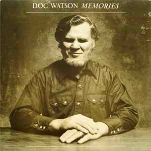 Doc Watson - Memories FLAC
