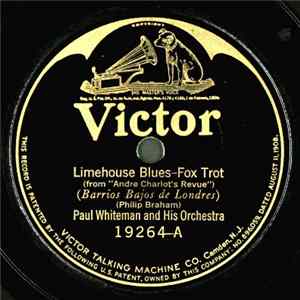 Paul Whiteman And His Orchestra / The Virginians - Limehouse Blues / If You'll Come Back FLAC