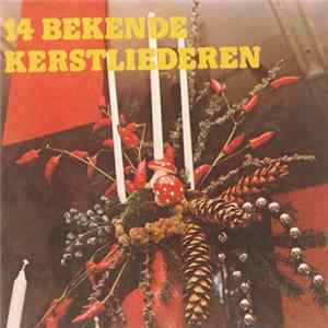 Various - 14 Bekende Kerstliederen FLAC