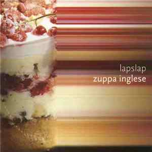 lapslap - Zuppa Inglese FLAC