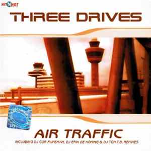 Three Drives - Air Traffic FLAC