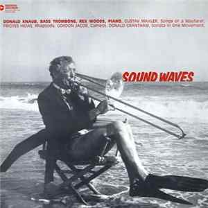 Donald Knaub, Rex Woods - Gustav Mahler, Frigyes Hidas, Gordon Jacob, Donald Grantham - Sound Waves FLAC