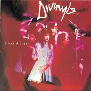 Divinyls - What A Life! FLAC