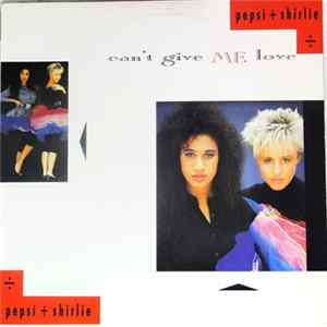 Pepsi And Shirlie - Can't Give Me Love FLAC