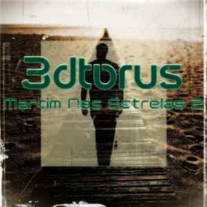 3dtorus - Martim Nas Estrelas 2 (Emocoes Oceanicos) FLAC