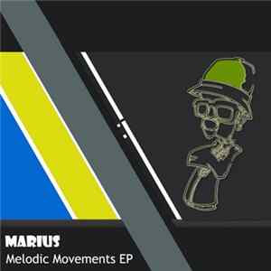 Marius - Melodic Movements EP FLAC