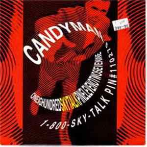 Candyman - Oneighundredskytalkpinelevenotwosevenine - 1-800-SKY-TALK PIN#110279 FLAC