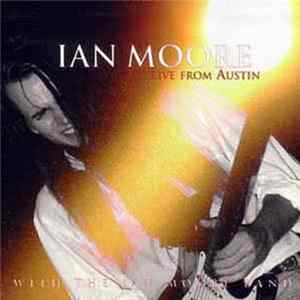 Ian Moore - Live From Austin FLAC