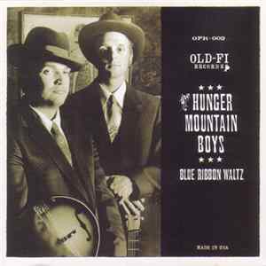 The Hunger Mountain Boys - Blue Ribbon Waltz FLAC