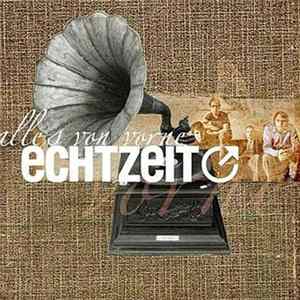 Echtzeit - Alles Von Vorne FLAC