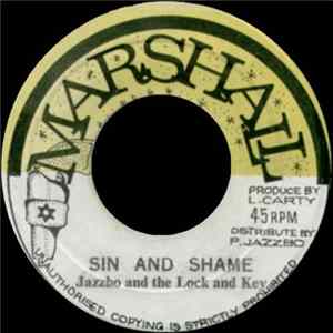 Jazzbo And The Lock And Key / Jazzbo All Stars - Sin And Shame FLAC