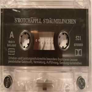 Gebrüder Grimm - S'Rotchäppli / Däumelinchen FLAC