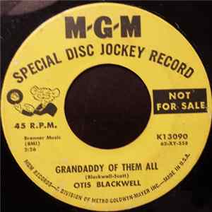Otis Blackwell - Grandaddy Of Them All / Kiss Away FLAC